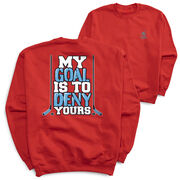 Hockey Crewneck Sweatshirt - My Goal Is To Deny Yours (Blue/Black) (Back Design)