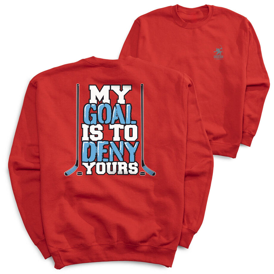 Hockey Crewneck Sweatshirt - My Goal Is To Deny Yours (Blue/Black) (Back Design)