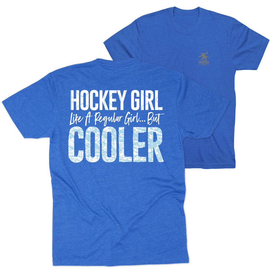 Hockey T-Shirt Short Sleeve - Hockey Girls Are Cooler (Back Design)