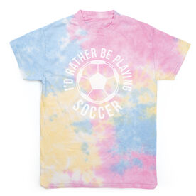 Soccer Short Sleeve T-Shirt - I'd Rather Be Playing Soccer (Round) Tie Dye