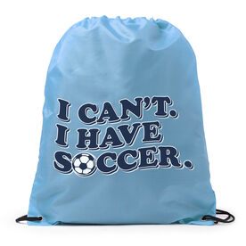 Soccer Drawstring Backpack - I Can't. I Have Soccer.