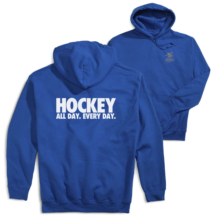 Hockey Hooded Sweatshirt - All Day Every Day (Back Design)