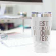 Football 20 oz. Double Insulated Tumbler - Best Mom Ever