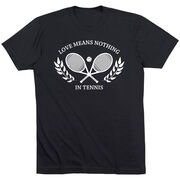 Tennis Short Sleeve T-Shirt - Love Means Nothing In Tennis