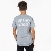 Lacrosse Short Sleeve T-Shirt - But First Lacrosse (Back Design)