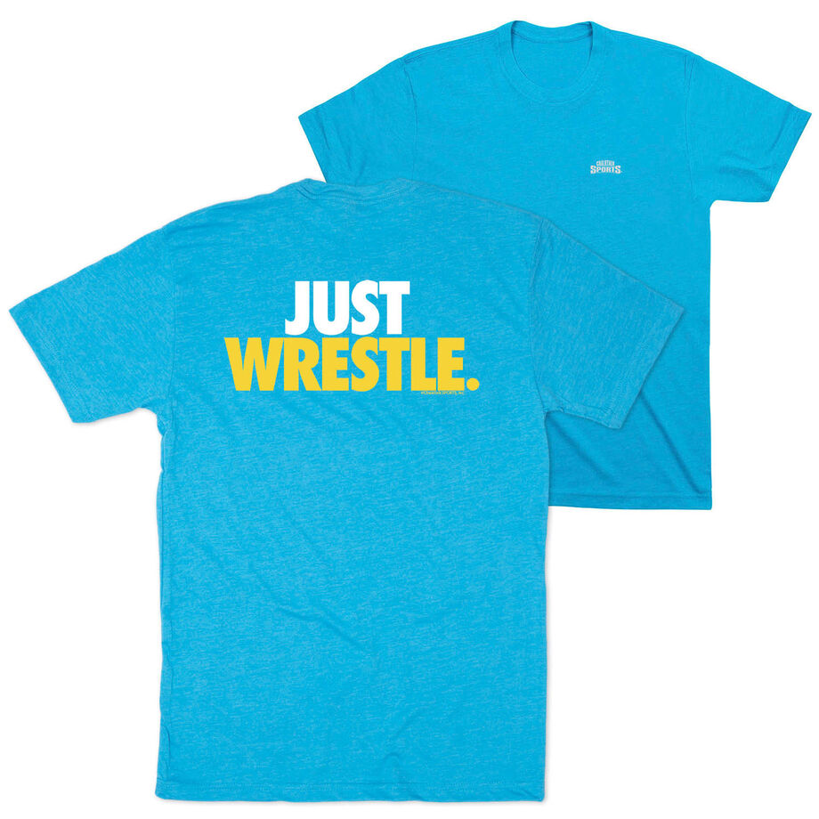 Wrestling Short Sleeve T-Shirt - Just Wrestle (Back Design) [Adult X-Large/Turquoise] - SS