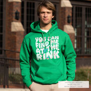 Hockey Hooded Sweatshirt - You Can Find Me At The Rink