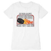 Hockey Women's Everyday Tee - If You Can't Take the Heat