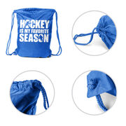 Hockey Drawstring Backpack - Hockey Is My Favorite Season