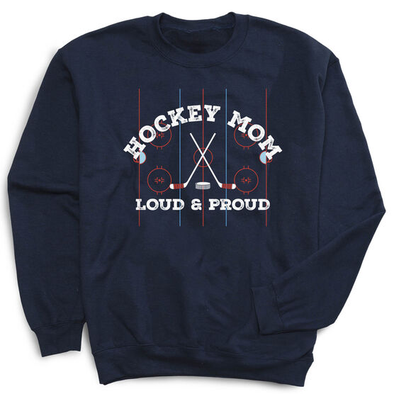 Hockey Crewneck Sweatshirt - Loud and Proud Hockey Mom