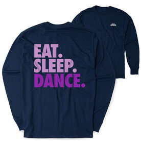 Dance Tshirt Long Sleeve - Eat Sleep Dance (Back Design)
