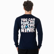 Hockey Tshirt Long Sleeve - You Can Find Me At The Rink (Back Design)