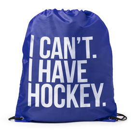 Hockey Drawstring Backpack - I Can't. I Have Hockey