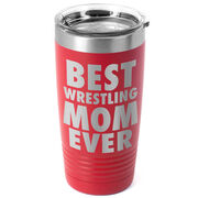 Wrestling 20 oz. Double Insulated Tumbler - Best Mom Ever