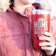 Baseball 20oz. Double Insulated Tumbler - Home Is Where Your Baseball Dad Is