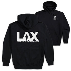 Guys Lacrosse Hooded Sweatshirt - I'd Rather Lax (Back Design)