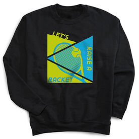 Tennis Crewneck Sweatshirt - Let's Raise A Racket