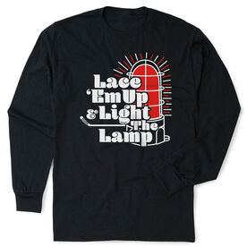 Hockey Tshirt Long Sleeve - Lace 'Em Up And Light The Lamp