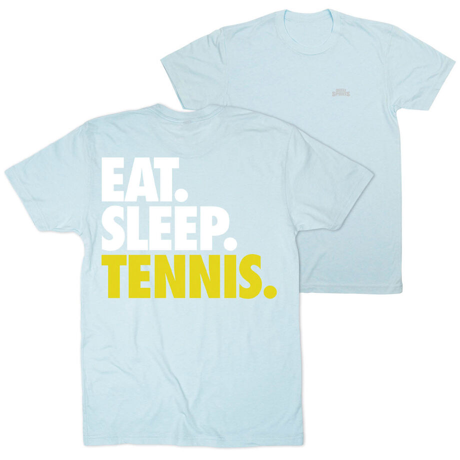 Tennis Short Sleeve T-Shirt - Eat. Sleep. Tennis. (Back Design)