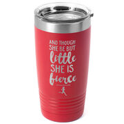 Running 20 oz. Double Insulated Tumbler - She is Fierce