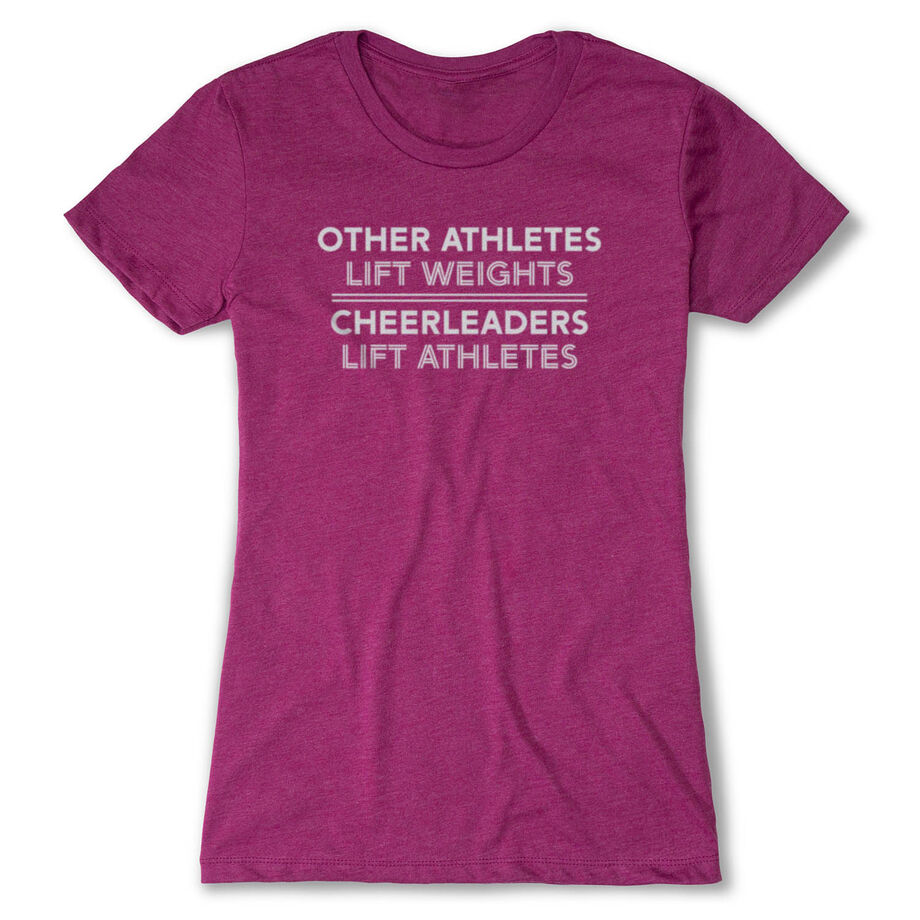 Cheerleading Women's Everyday Tee - Cheerleaders Lift Athletes