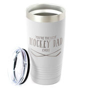 Hockey 20oz. Double Insulated Tumbler - You're The Best Dad Ever