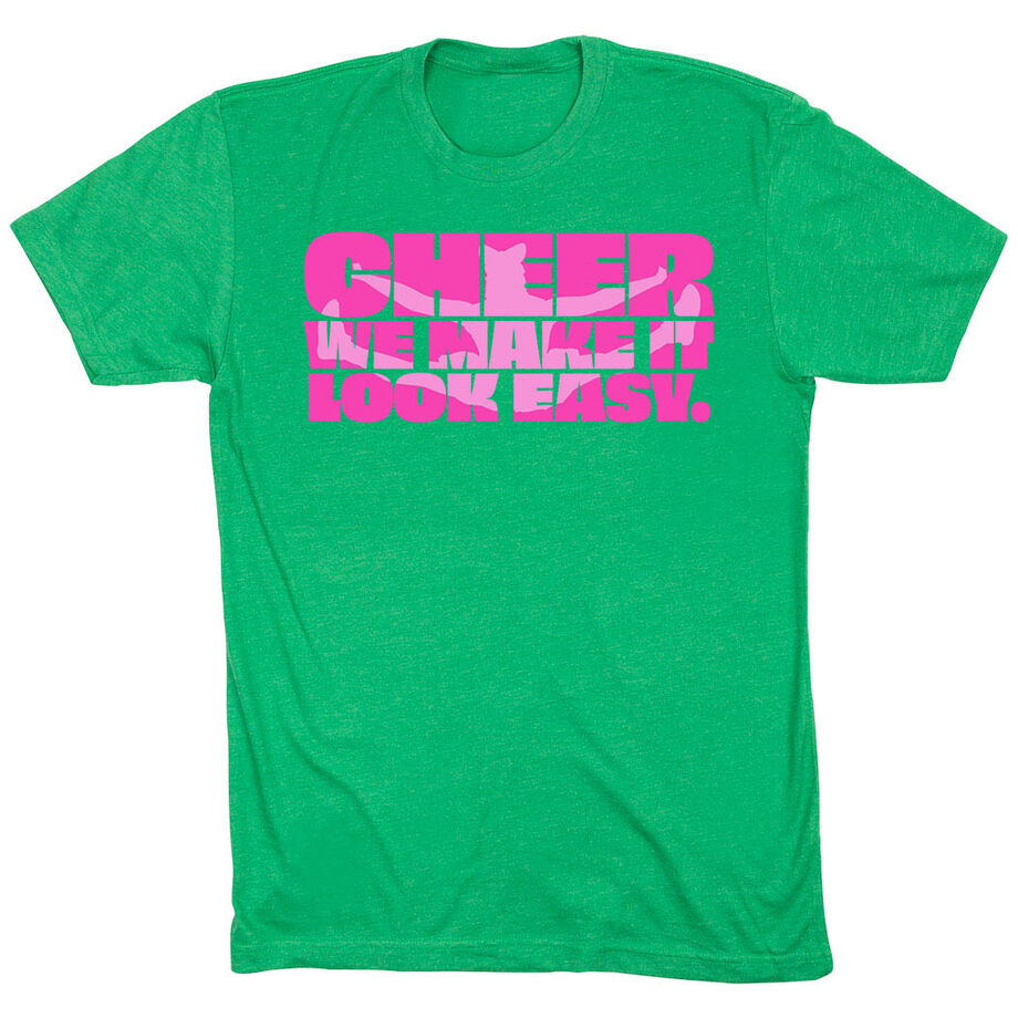 Cheerleading Short Sleeve T-Shirt - We Make It Look Easy