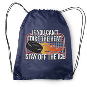 Hockey Drawstring Backpack - If You Can't Take the Heat