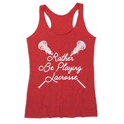 Girls Lacrosse Women's Everyday Tank Top - Rather Be Playing Lacrosse