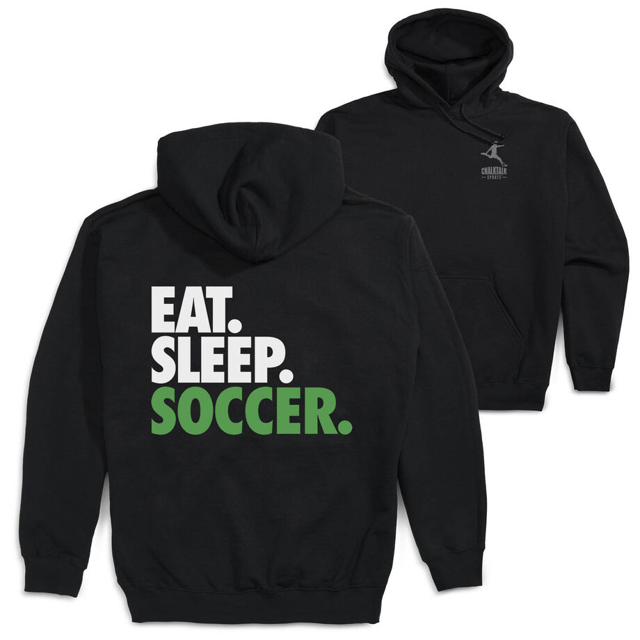 Soccer Hooded Sweatshirt - Eat. Sleep. Soccer (Back Design)