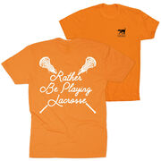 Girls Lacrosse Short Sleeve T-Shirt - Rather Be Playing Lacrosse (Back Design)