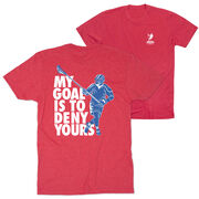 Guys Lacrosse Short Sleeve T-Shirt - My Goal Is To Deny Yours Defenseman (Back Design)