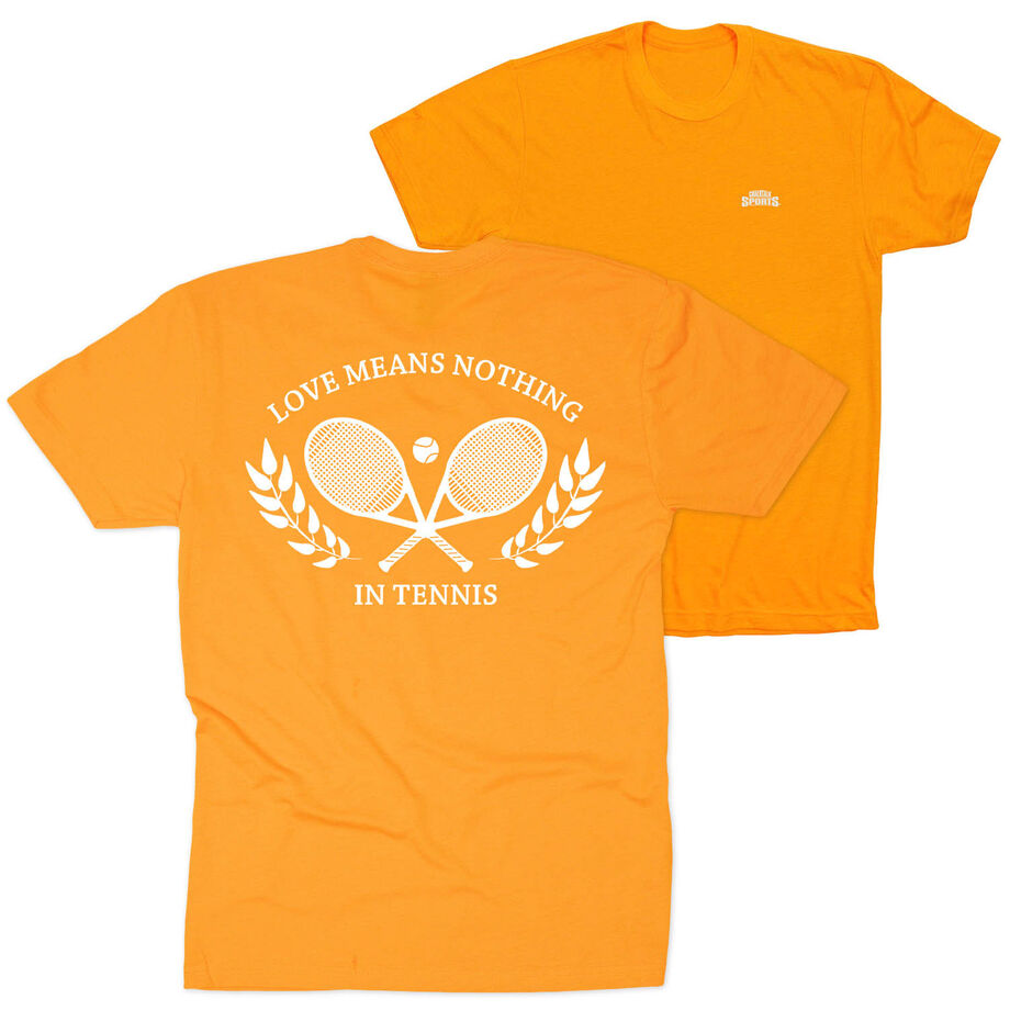 Tennis Short Sleeve T-Shirt - Love Means Nothing In Tennis (Back Design)