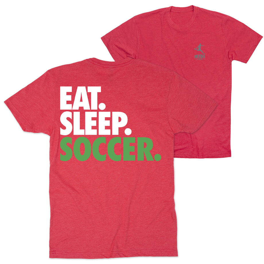Soccer Short Sleeve T-Shirt - Eat. Sleep. Soccer (Back Design)