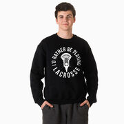 Guys Lacrosse Crewneck Sweatshirt - I'd Rather Be Playing Lacrosse
