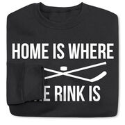 Hockey Crewneck Sweatshirt - Home Is Where The Rink Is