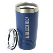 Personalized 20 oz. Double Insulated Tumbler - Your Text