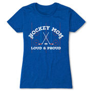 Hockey Women's Everyday Tee - Loud and Proud Hockey Mom