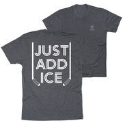 Hockey Short Sleeve T-Shirt - Just Add Ice™ (Back Design)