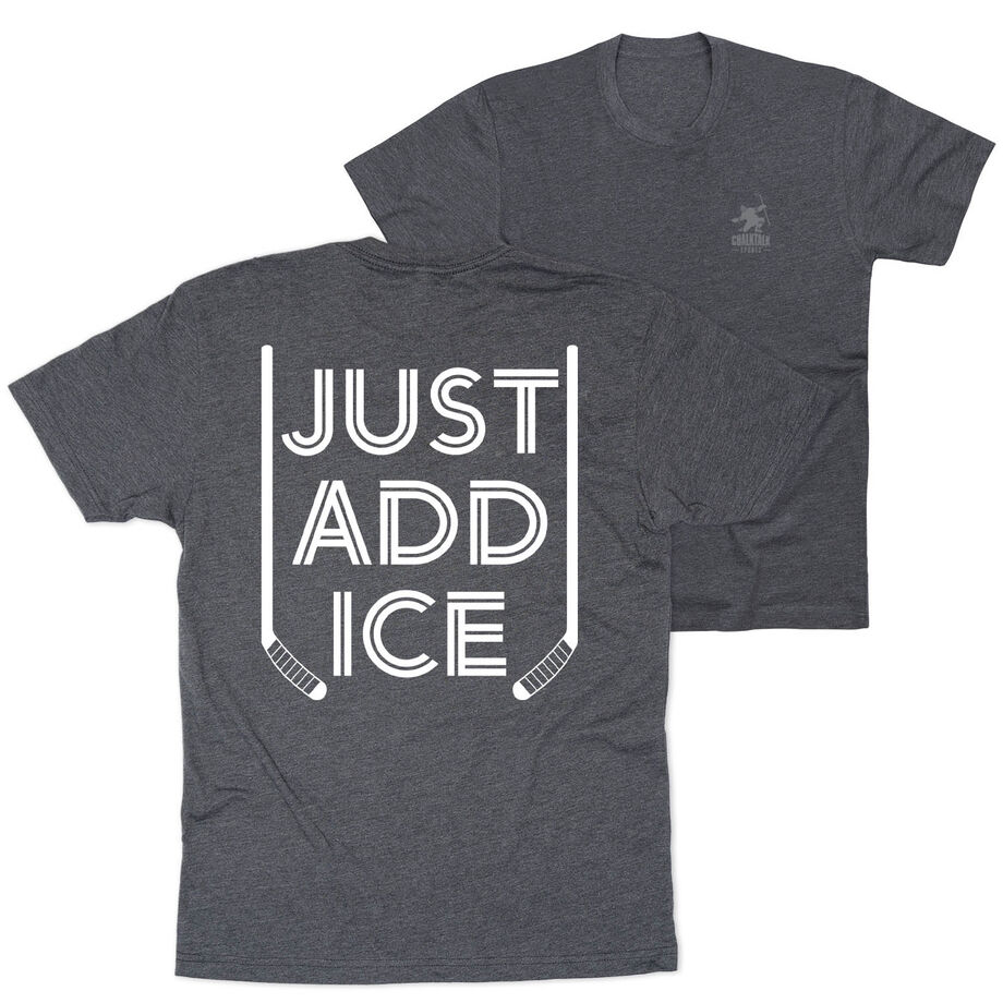 Hockey Short Sleeve T-Shirt - Just Add Ice™ (Back Design)