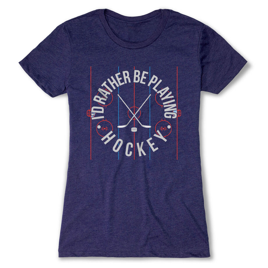 Hockey Women's Everyday Tee - Rather Be Playing Hockey