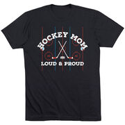 Hockey Short Sleeve T-Shirt - Loud and Proud Hockey Mom