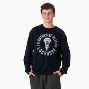 Guys Lacrosse Crewneck Sweatshirt - I'd Rather Be Playing Lacrosse