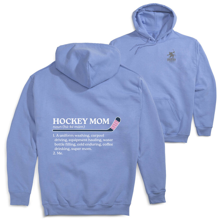 Hockey Hooded Sweatshirt - Hockey Mom Definition (Back Design) 