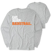 Basketball Tshirt Long Sleeve - Eat. Sleep. Basketball (Back Design)