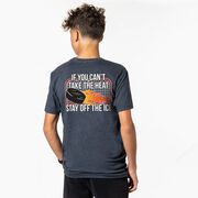 Hockey Short Sleeve T-Shirt - If You Can't Take the Heat (Back Design)
