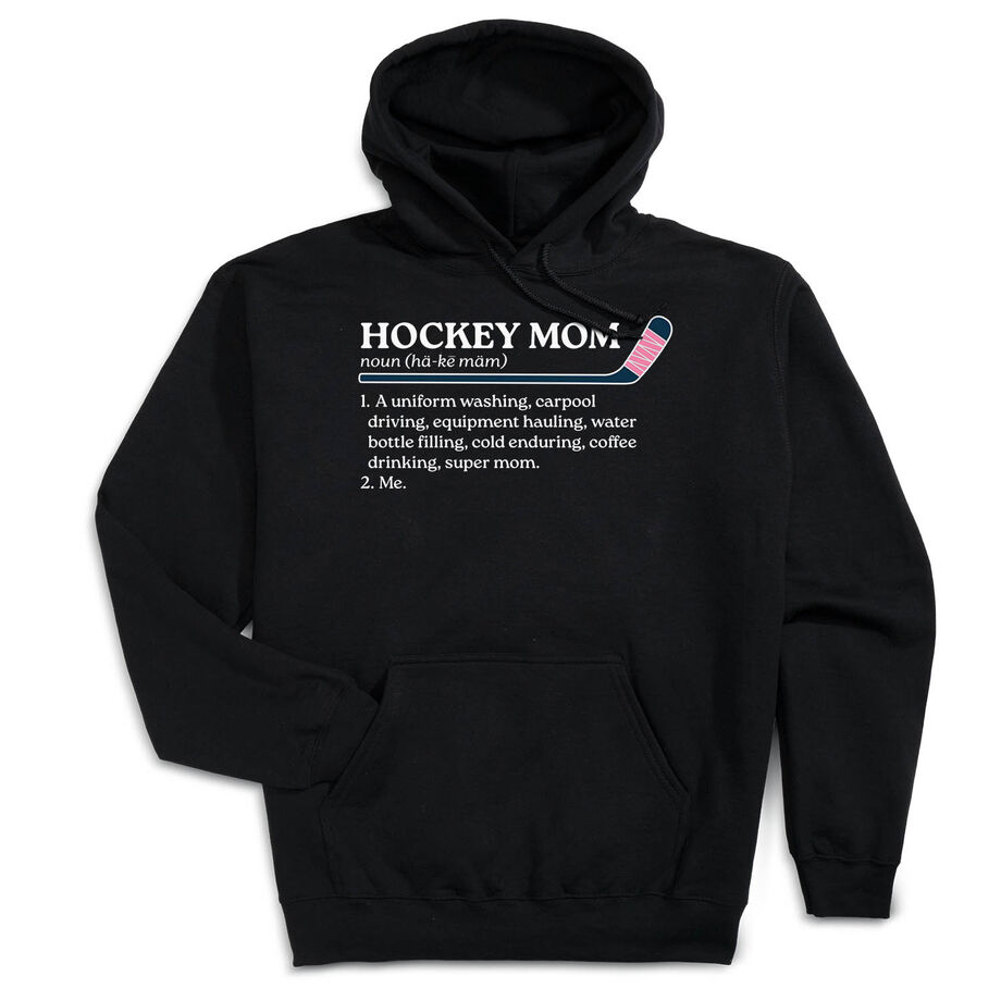 Hockey Hooded Sweatshirt - Hockey Mom Definition