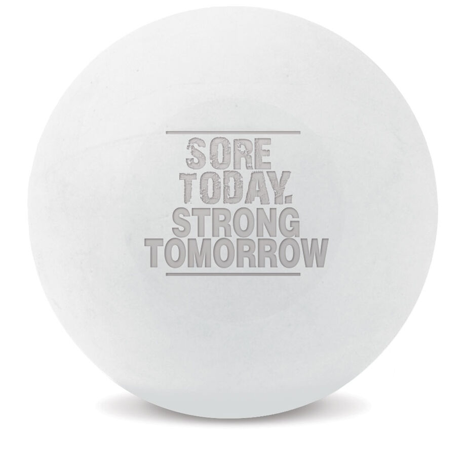 Custom Engraved Trigger Point Massage Therapy Ball Sore Today Strong Tomorrow