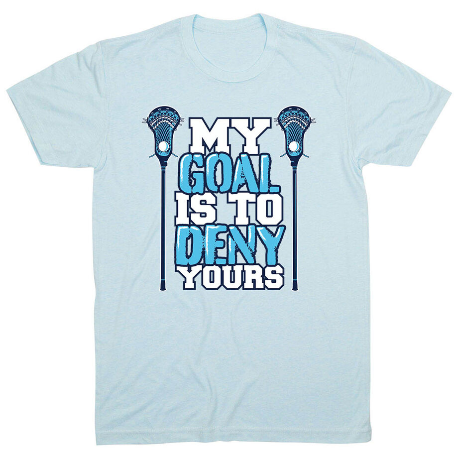 Guys Lacrosse Short Sleeve T-Shirt - My Goal Is To Deny Yours