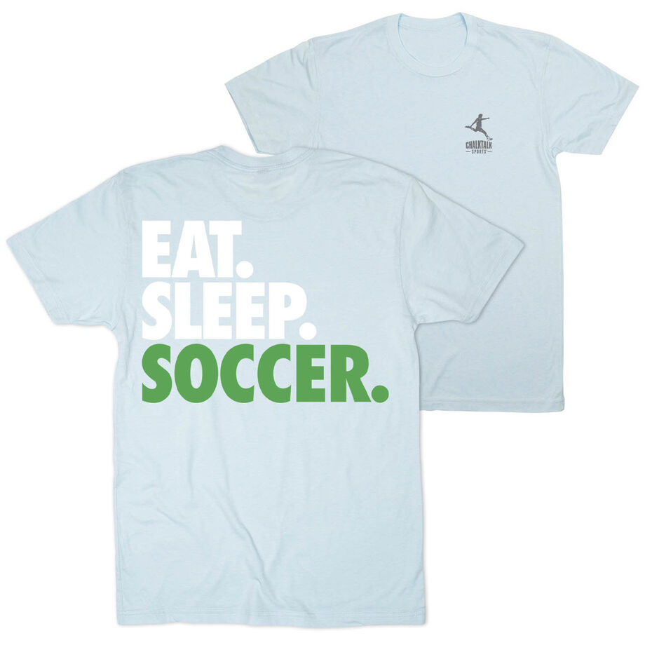 Soccer Short Sleeve T-Shirt - Eat. Sleep. Soccer (Back Design)